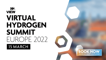 H2 View Hydrogen Summit Europe 2022: Now virtual