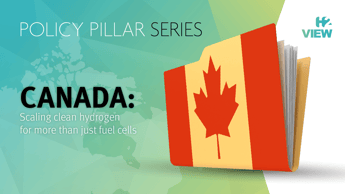 The Policy Pillar – Canada: Scaling clean hydrogen for more than just fuel cells