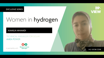 Women in hydrogen:  Kamilia Mhamdi, AMEA Power