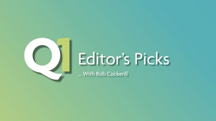 Video: Q1 Editor’s Picks 2023