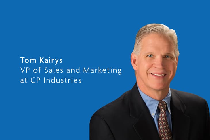Take 5: An interview with… Tom Kairys, VP of Sales and Marketing at CP Industries