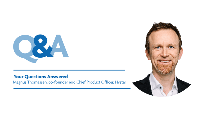 Your Questions Answered: Magnus Thomassen, co-founder and Chief Product Officer, Hystar